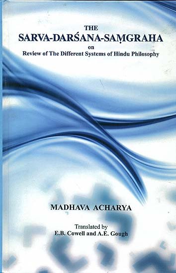 The Sarva-Darsana-Samgraha - book cover
