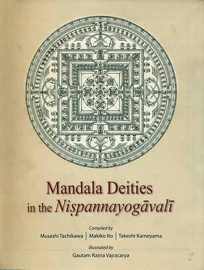 Mandala Deities in the Nispannayogavali - book cover